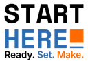 Start Here — Ready. Set. Make.