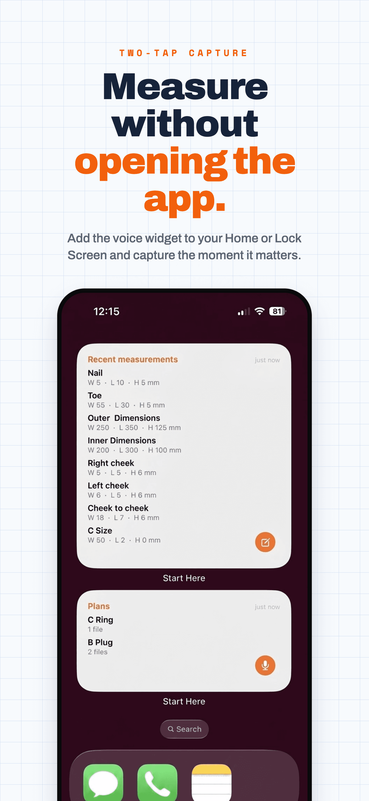 Start Here mobile app — Home Screen widget showing recent measurements and plans for two-tap capture