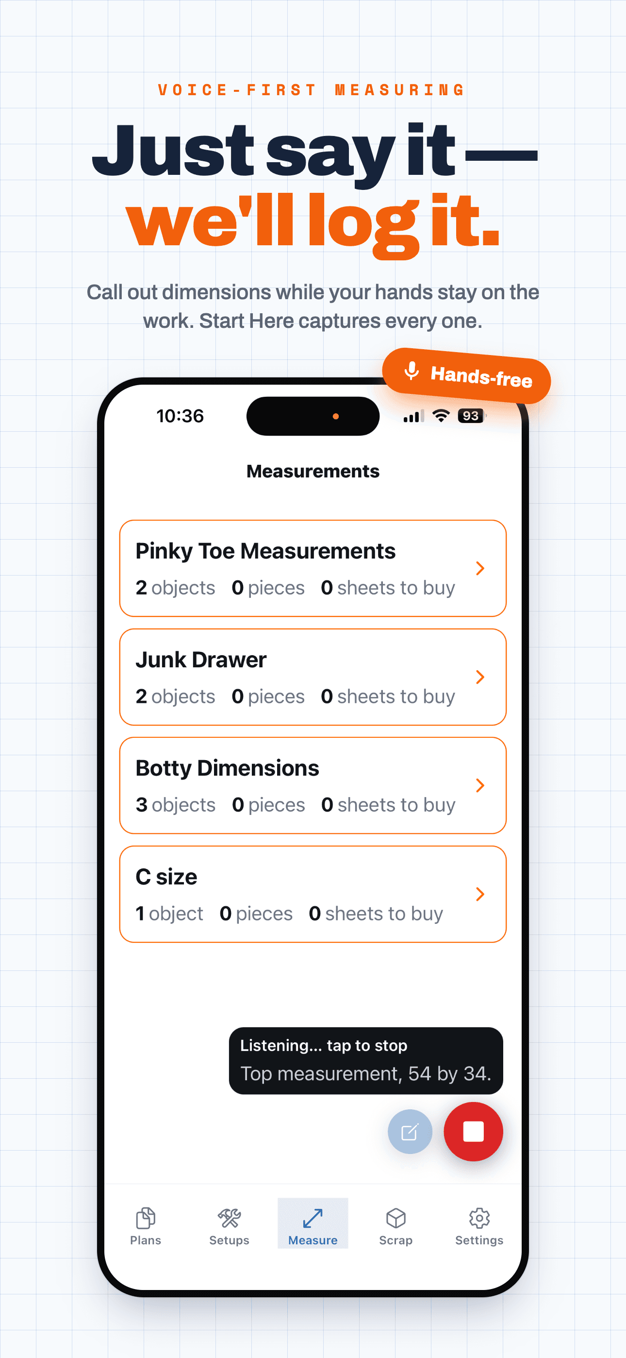 Start Here mobile app — hands-free voice capture logging a spoken measurement into the Measurements list